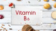 خواص ویتامین B6 برای بدن